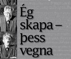 Ég skapaþess vegna er ég