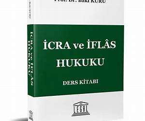 İcra ve İflas Hukuku İcra ve İflas Hukuku