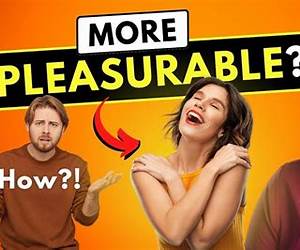 100 Sex Tips for PleasureShe Has Never Experienced Before