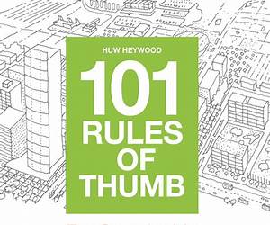 101 Rules of Thumb for Sustainable Buildings and Cities 101 Rules of Thumb for Sustainable Buildings and Cities