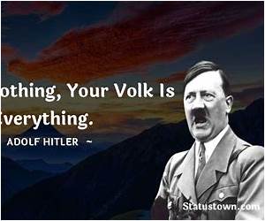 110 Adolf Hitler Quotes: Sayings And Quotes By Adolf Hitler 110 Adolf Hitler Quotes: Sayings And Quotes By Adolf Hitler
