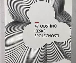 47 odstínů české společnosti 47 odstínů české společnosti