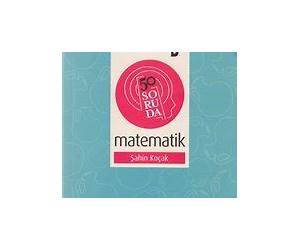 50 Soruda Matematik 50 Soruda Matematik