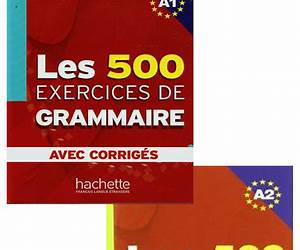 500 exercices de grammaire 500 exercices de grammaire