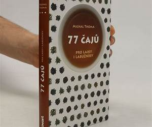 77 čajů pro laiky i labužníky