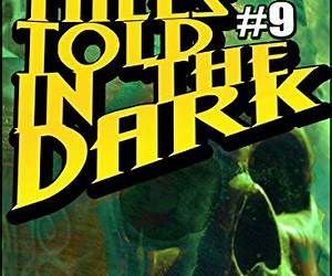 9Tales Told in the Dark #8 (9Tales Dark) 9Tales Told in the Dark #8 (9Tales Dark)