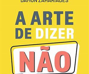 A Arte de Dizer Não