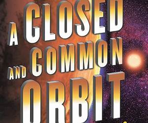 A Closed and Common Orbit (Wayfarers, #2) A Closed and Common Orbit (Wayfarers, #2)