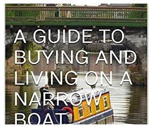 A Guide to Buying and Living on a Narrow Boat