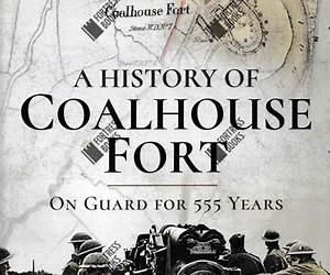 A History of Coalhouse Fort: On Guard for 555 Years