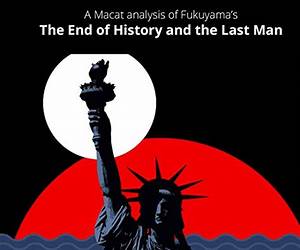 A Macat analysis of Francis Fukuyama's The End of History and the Last Man