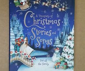 A Treasury of Christmas Stories and SongsA Wonderful Collection of 6 Traditonal Christmas Stories and 12 Festive Rhymes! A Treasury of Christmas Stories and SongsA Wonderful Collection of 6 Traditonal Christmas Stories and 12 Festive Rhymes!