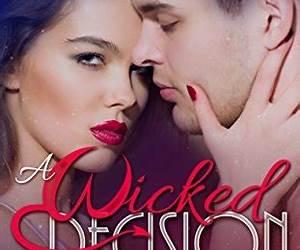 A Wicked Decision (The Kael Family #2)