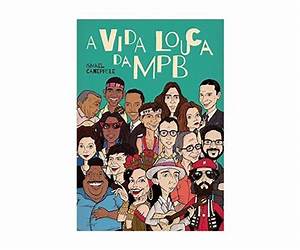 A vida louca da MPB