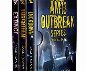 AM13 Outbreak Series: Books 1-3