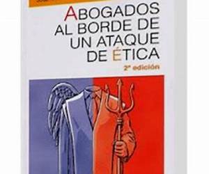 Abogados al borde de un ataque de ética