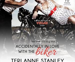 Accidentally in Love with the Biker (What Happens in Vegas, #13)