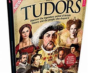 All About History Book of the Tudors All About History Book of the Tudors