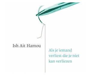 Als Je Iemand Verliest die Je Niet Kan Verliezen Als Je Iemand Verliest die Je Niet Kan Verliezen