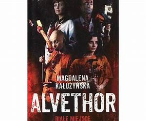 Alvethor. Białe miejsce
