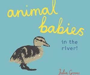 Animal Babies in the River!