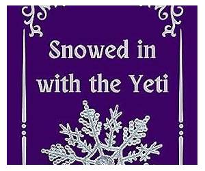 Are You Yeti for Love? An Erotic Monster Adventure Collected Edition