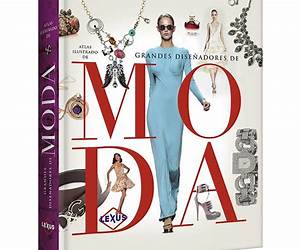 Atlas ilustrado de grandes diseñadores de moda Atlas ilustrado de grandes diseñadores de moda