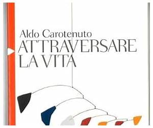 Attraversare la vita