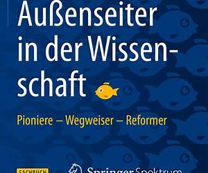 Außenseiter in der Wissenschaft: Pioniere – Wegweiser – Reformer (German Edition)