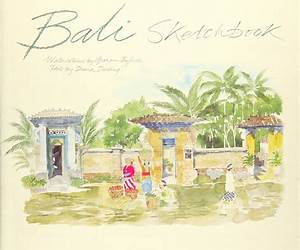 Bali Sketchbook Bali Sketchbook