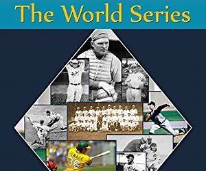 Baseball's Untold History: The World Series Baseball's Untold History: The World Series