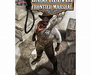 Bass Reeves Frontier Marshal Volume 1 Bass Reeves Frontier Marshal Volume 1