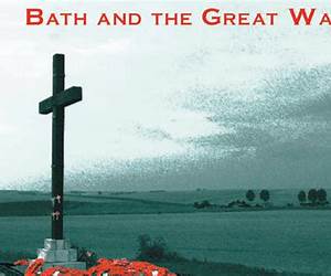 Bath in the Great War (Your Towns \u0026 Cities in the Great War) Bath in the Great War (Your Towns \u0026 Cities in the Great War)
