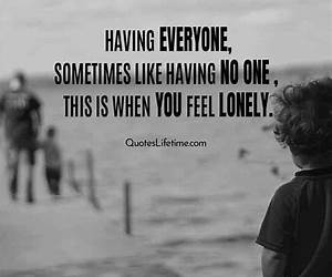 Because I Was Lonely Because I Was Lonely