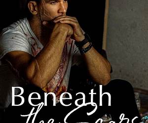 Beneath The Scars Beneath The Scars