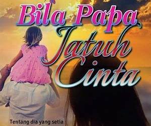 Bila Papa Jatuh Cinta Bila Papa Jatuh Cinta