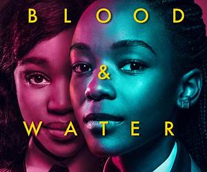 Blood and Water Blood and Water