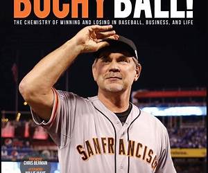 Bochy Ball! The Chemistry of Winning and Losing in Baseball, Business, and Life