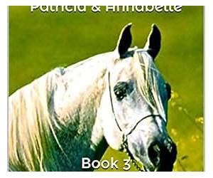 Book 3 Peril in Normandy: The Adventures of Patricia \u0026 Annabelle: Ferocious Foxy Fights Malignant Murderers Book 3 Peril in Normandy: The Adventures of Patricia \u0026 Annabelle: Ferocious Foxy Fights Malignant Murderers