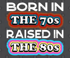 Born In The 70s Born In The 70s