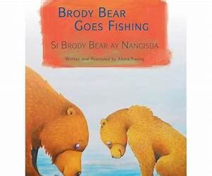 Brody Bear Goes Fishing: Portuguese \u0026 English Dual Text (Portuguese Edition) Brody Bear Goes Fishing: Portuguese \u0026 English Dual Text (Portuguese Edition)