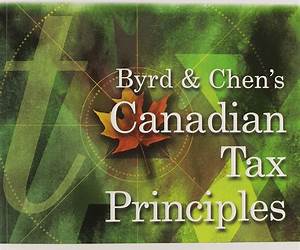 Byrd \u0026 Chen's Canadian Tax Principles, 20152016 Edition Plus Companion Website with Pearson eText -- Access Card Package Byrd \u0026 Chen's Canadian Tax Principles, 20152016 Edition Plus Companion Website with Pearson eText -- Access Card Package