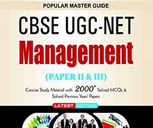CBSE UGC-NET Management (Paper II \u0026 III) Exam Guide