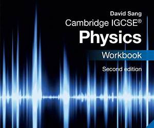Cambridge IGCSE Physics Workbook 2nd Edition