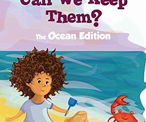 Can We Keep Them? The Ocean Edition Can We Keep Them? The Ocean Edition
