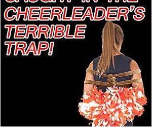 Caught in the Cheerleader's Terrible Trap!: A Twisted Tale of Forced Feminization