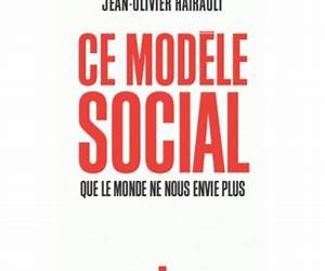 Ce modèle social que le monde ne nous envie plus