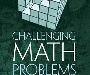 Challenging Math Problems (Dover Books on Mathematics) Challenging Math Problems (Dover Books on Mathematics)