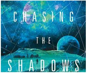 Chasing The Shadows Chasing The Shadows