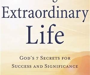 Choosing the Extraordinary Life: God